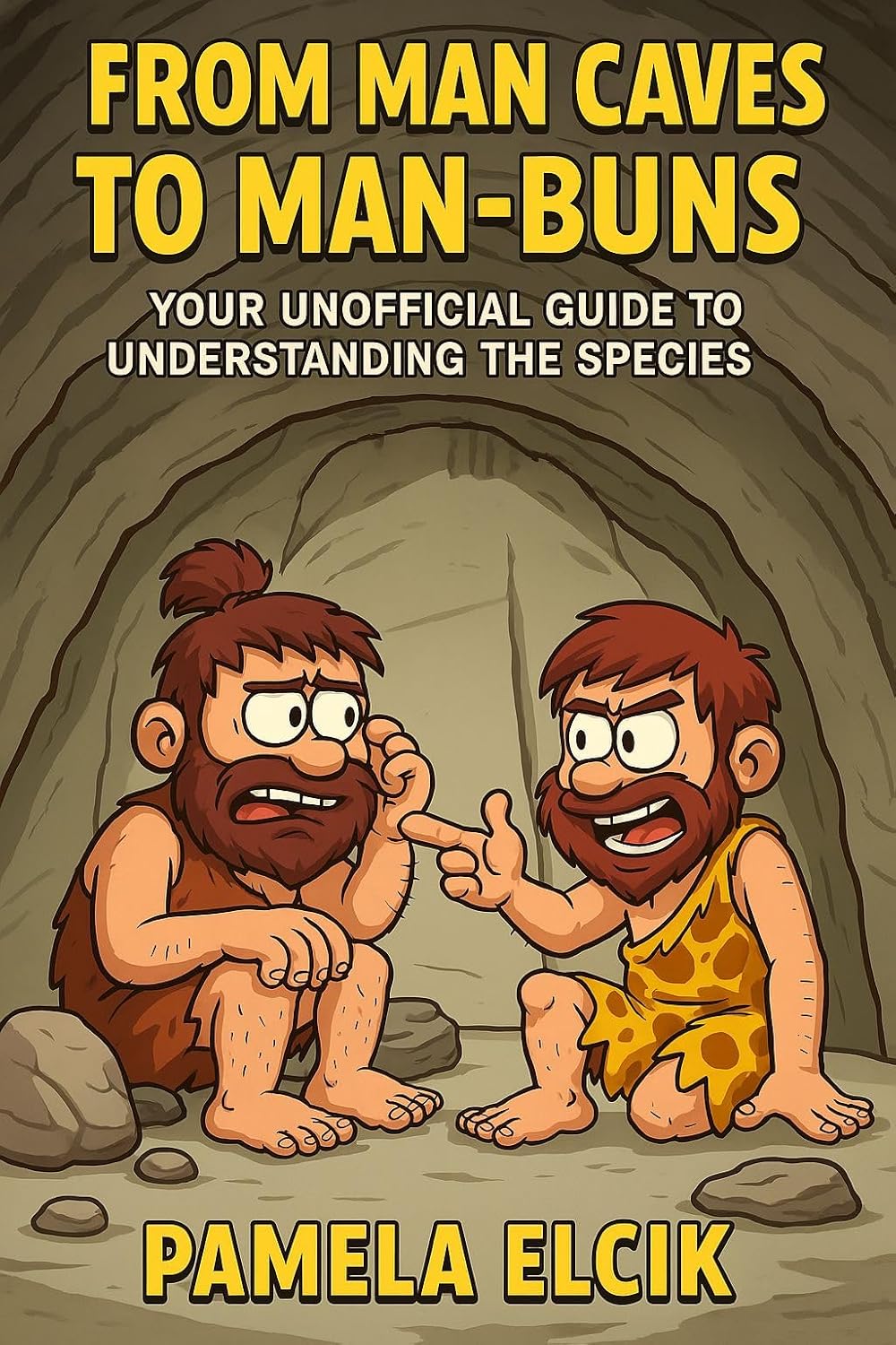 From Man Caves to Man-Buns: Your Unofficial Guide to Understanding the Species