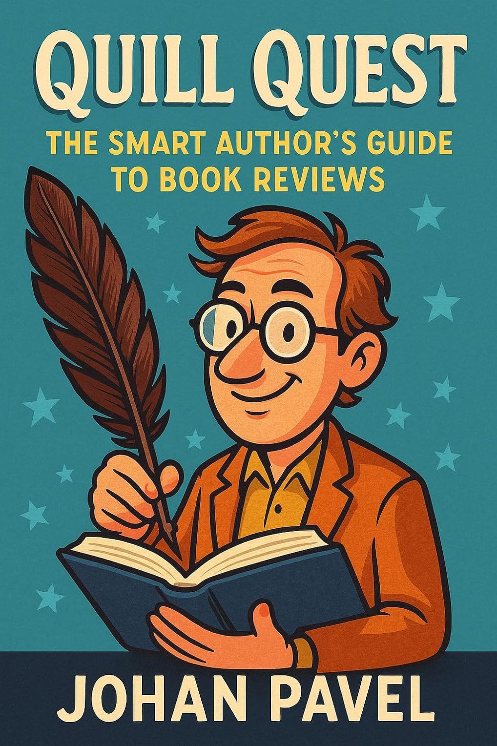 Quill Quest : The Smart Author’s Guide to Book Reviews