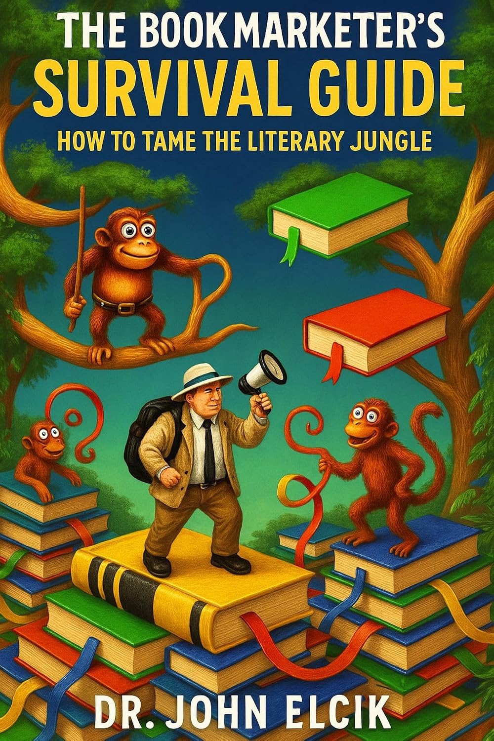 The Book Marketer’s Survival Guide: How to Tame the Literary Jungle (The Writer’s Workshop)
