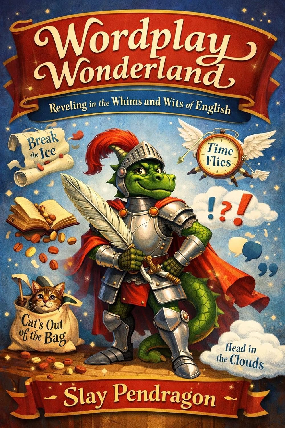 Wordplay Wonderland: The Living Language and the Joyful Art of Participation